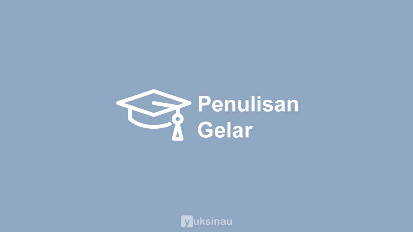 Penulisan Gelar