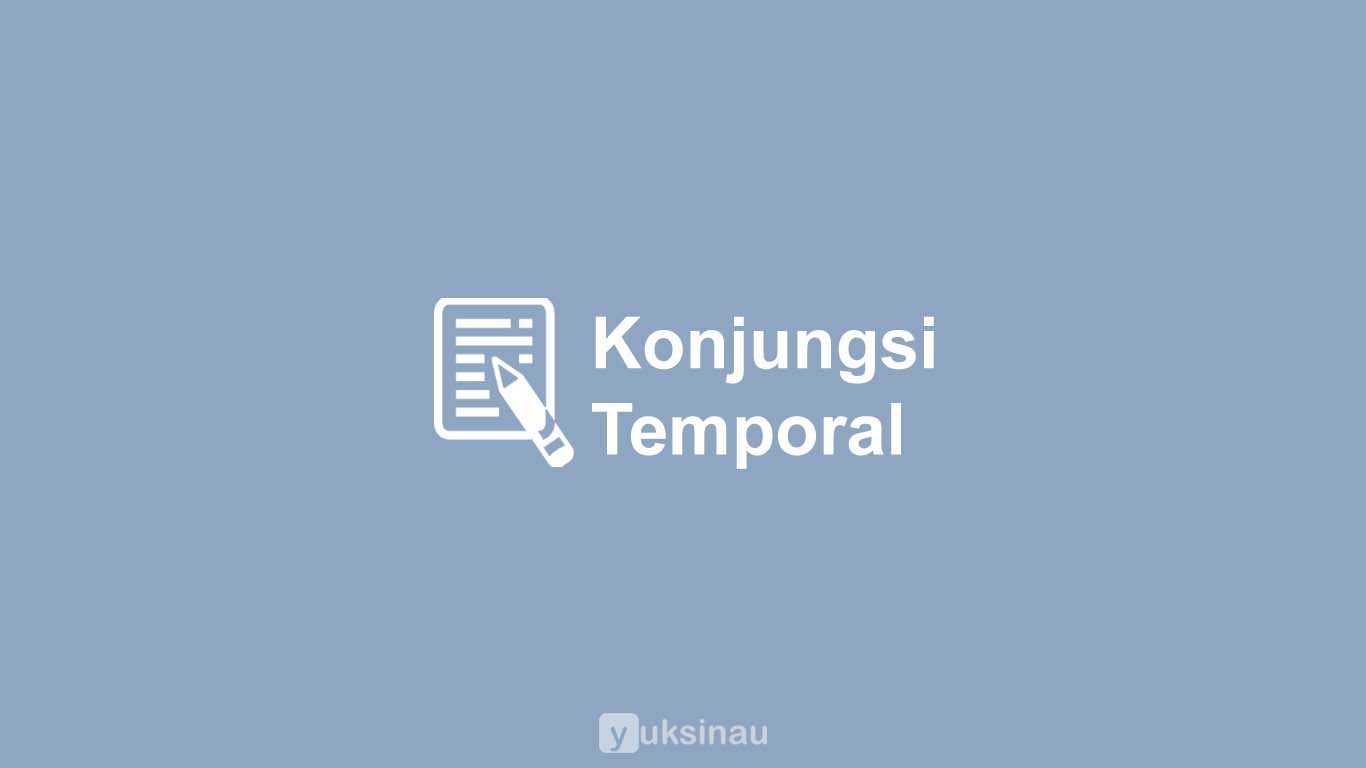 Konjungsi Temporal