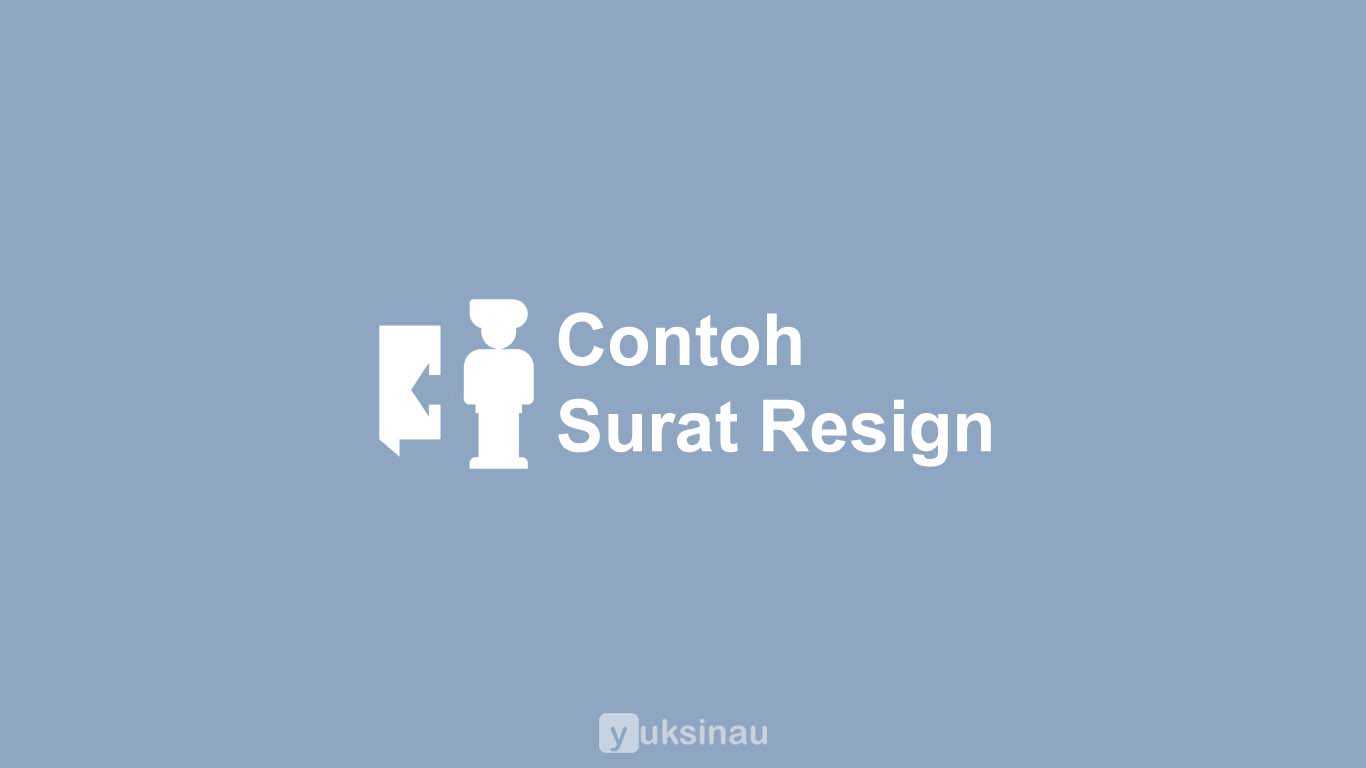 Contoh Surat Resign