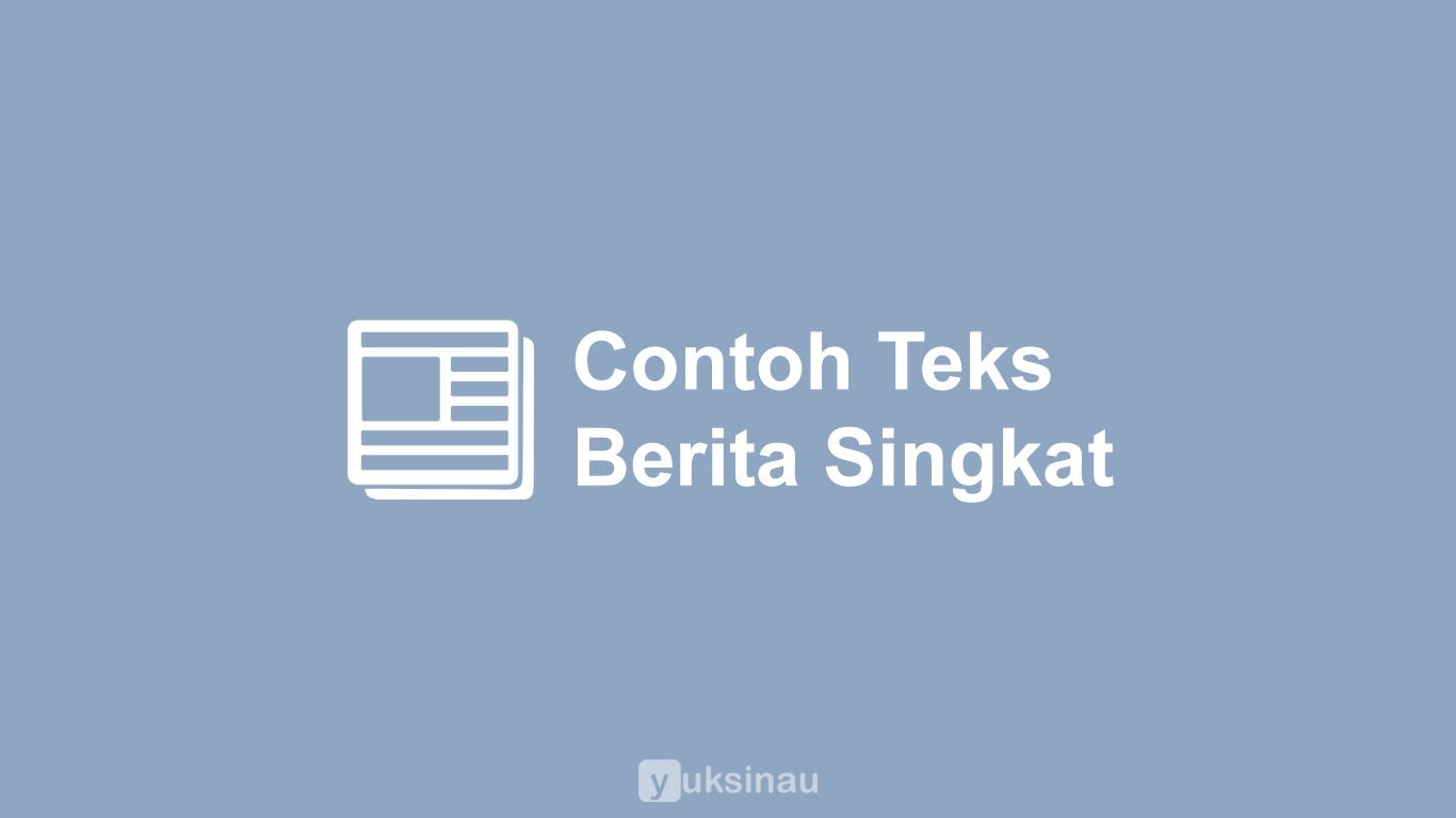 Contoh Berita Singkat