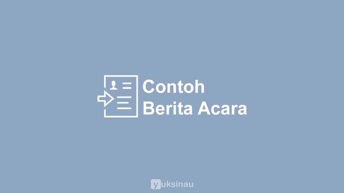 Contoh Berita Acara