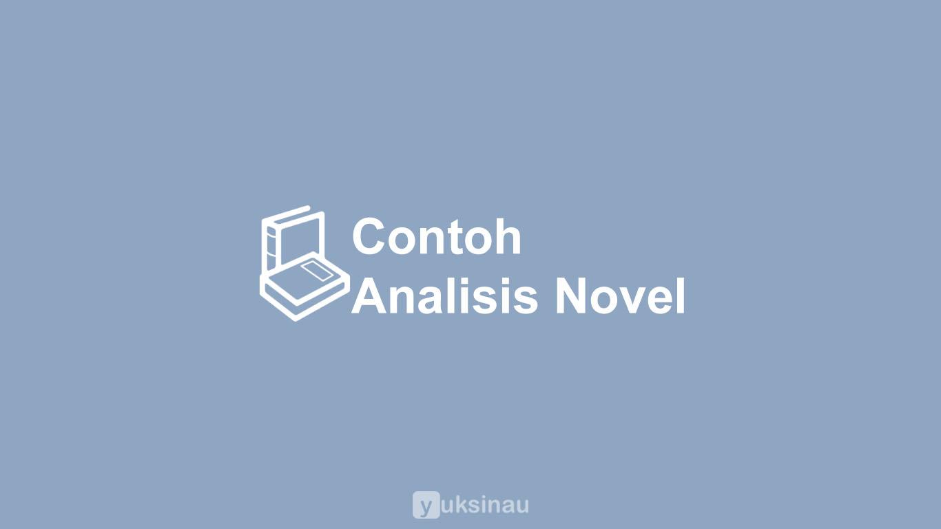 Contoh Analisis Novel