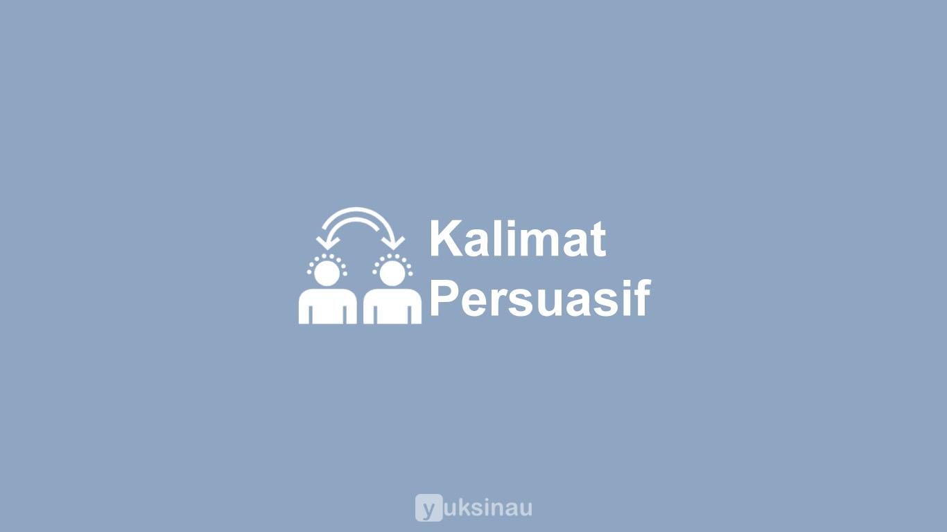 Kalimat Persuasif