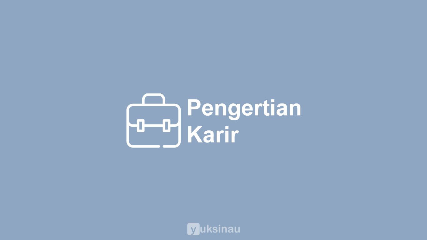 Pengertian Karir