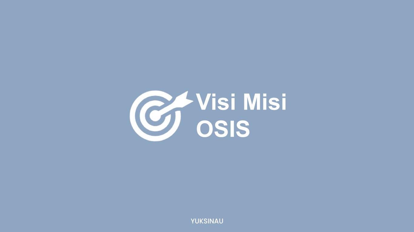 Visi Misi OSIS